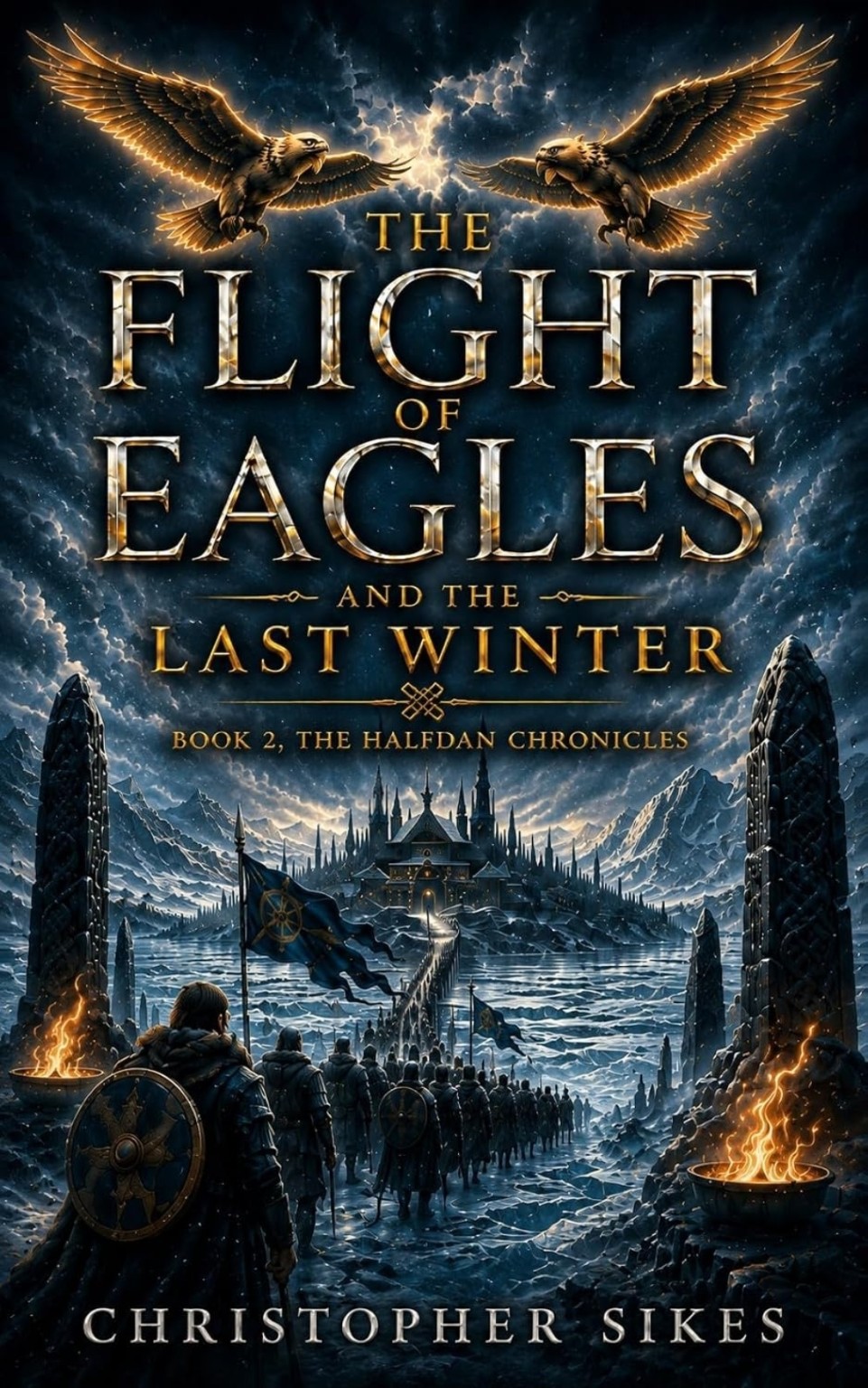Cover of The Flight of Eagles and the Last Winter by Christopher Sikes